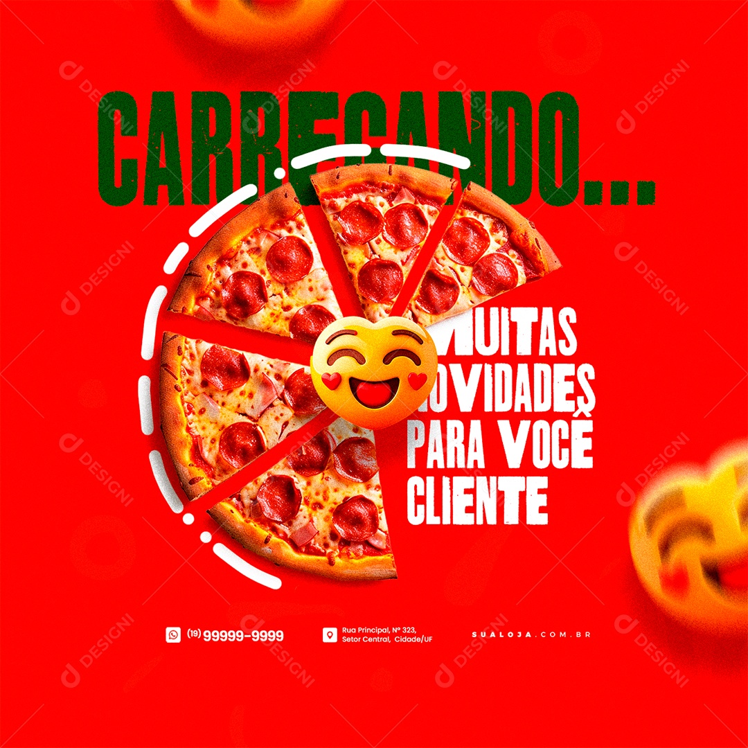 Pizzaria Carregando Muitas Novidades para Você Cliente Social Media PSD Editável