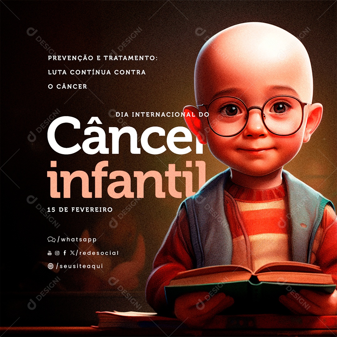 Dia internacional do Câncer Infantil 15 De Fevereiro Prevenção e Tratamento Social Media PSD Editável