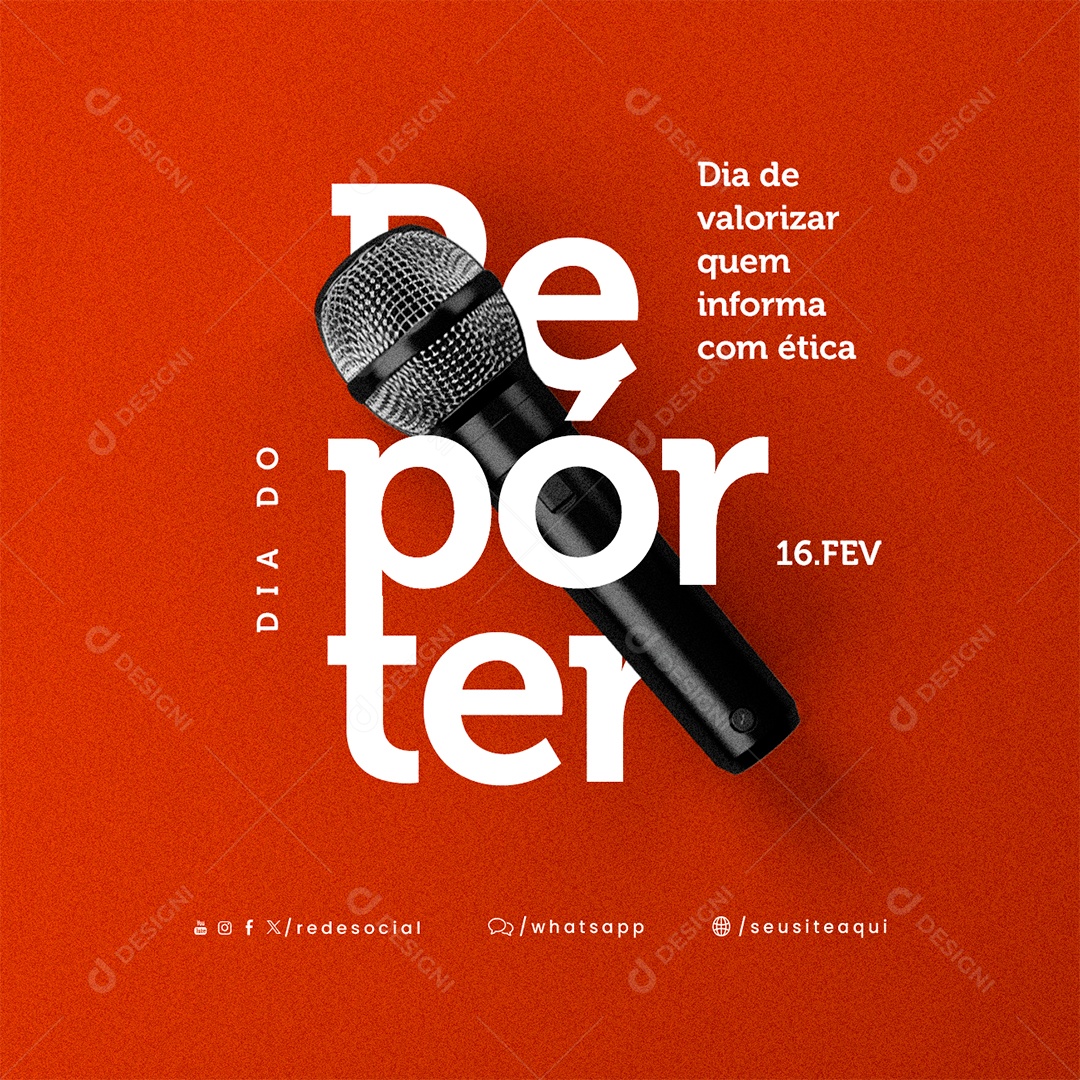 Dia Do Repórter 16 Fevereiro valorizar quem informa com ética Social Media PSD Editável
