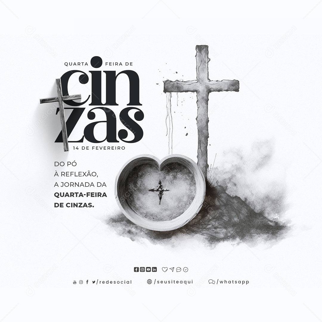 Quarta Feira de Cinzas 14 De Fevereiro Do Pó à Reflexão Social Media PSD Editável