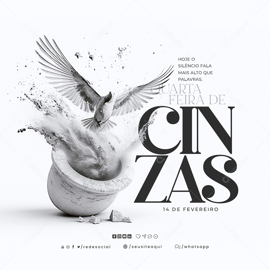 Quarta Feira de Cinzas 14 De Fevereiro Hoje o Silêncio fala mais alto Social Media PSD Editável