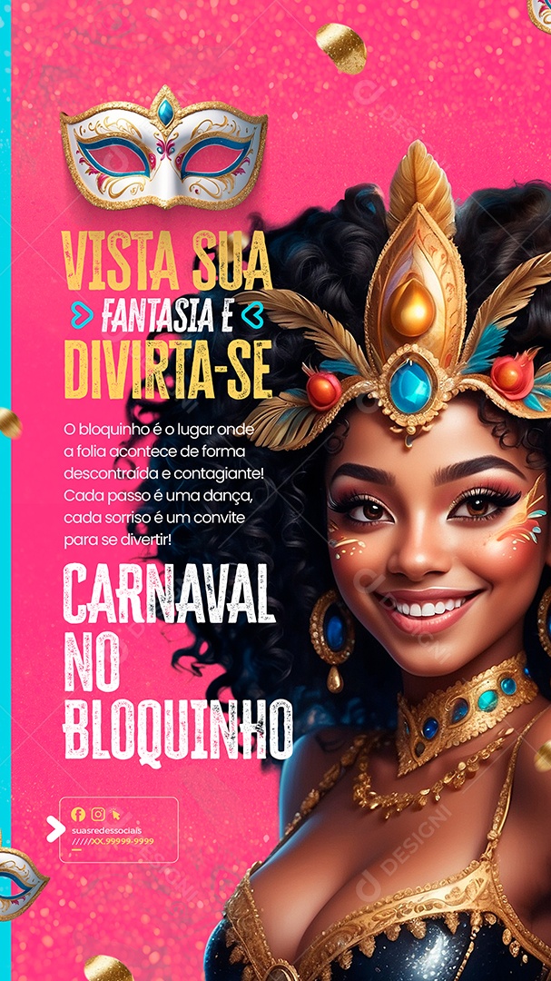 Story Vista sua Fantasia e Divirta-se Carnaval no Bloquinho Social Media PSD Editável