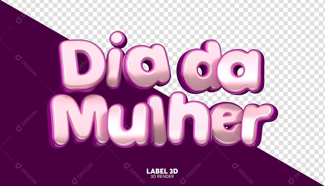 Dia da Mulher Texto 3D Roxo e Rosa para Composição PSD