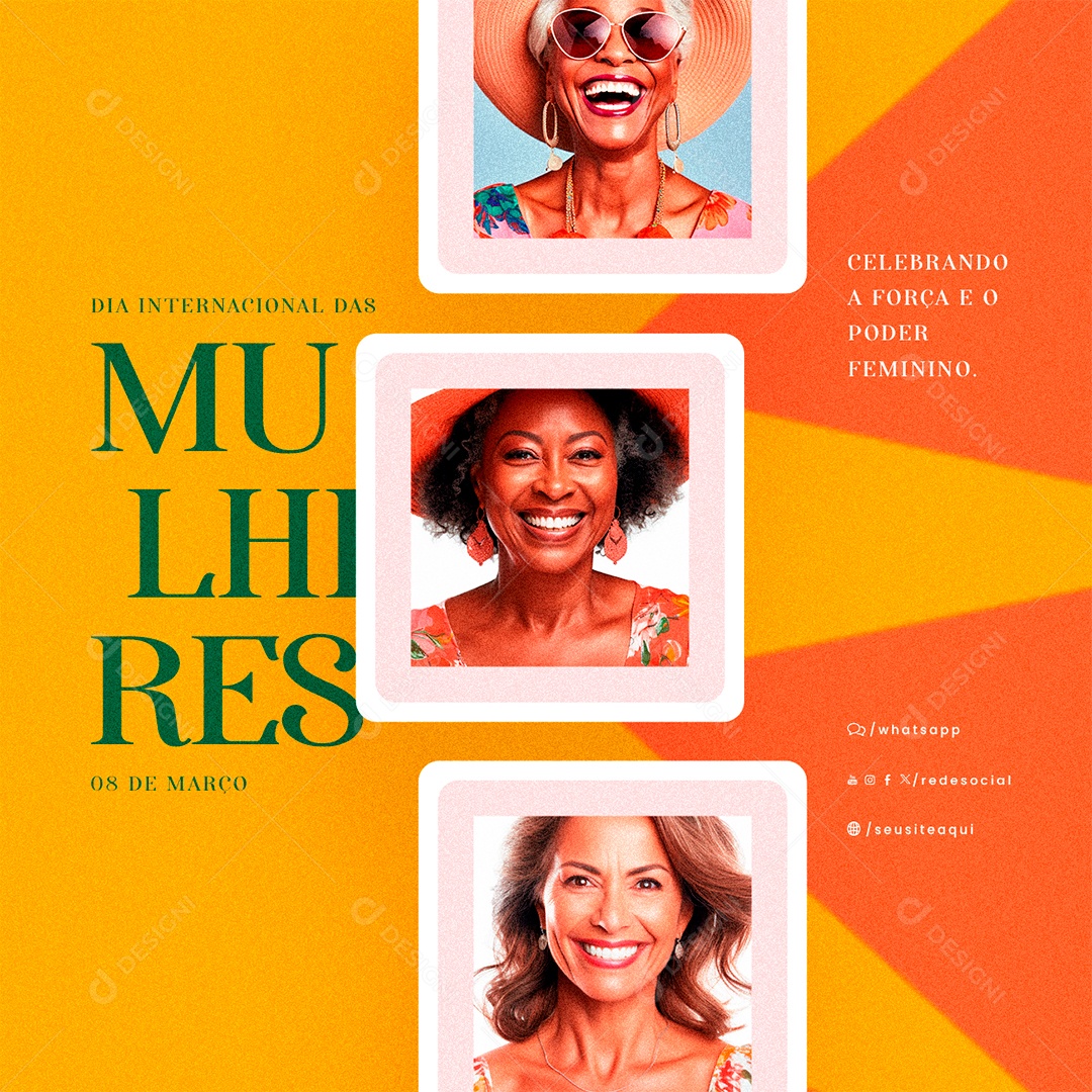 Dia Internacional das Mulheres 08 De Março Celebrando a Força e o Poder Feminino Social Media PSD Editável