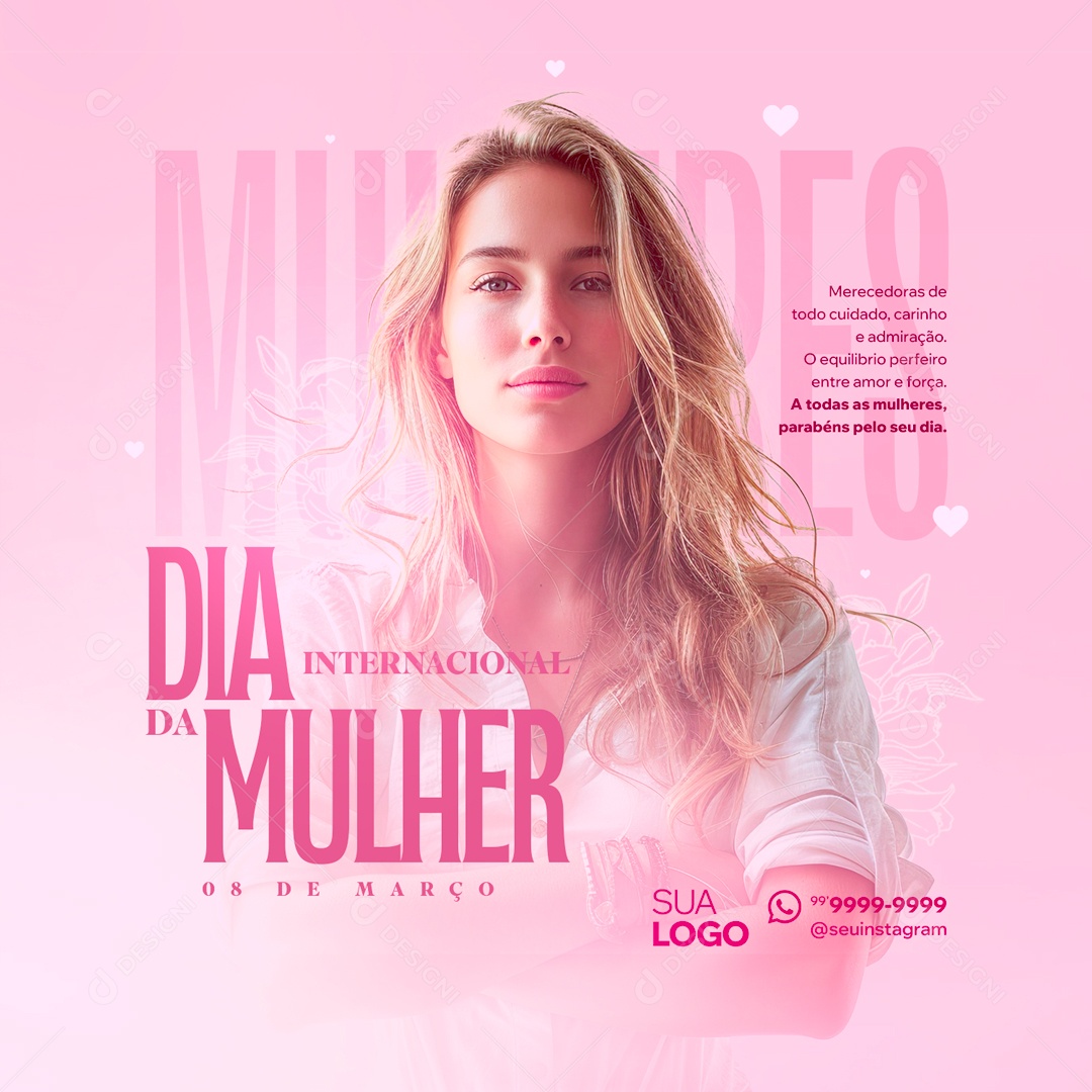 Dia Internacional das Mulheres 8 de Março o Equilíbrio Perfeito Entre Amor e Força Social Media PSD Editável