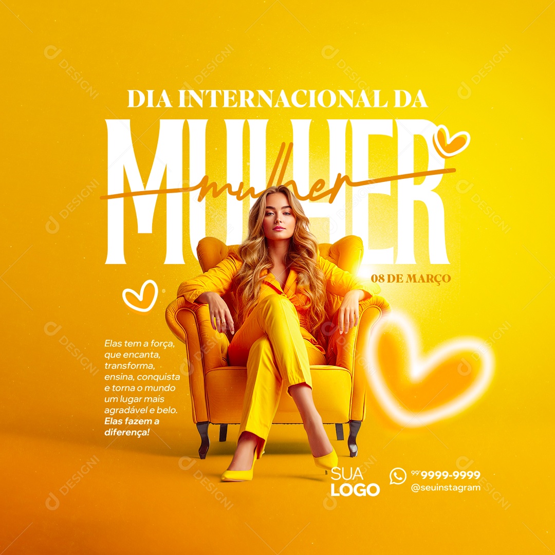 Dia Internacional das Mulheres 8 de Março Elas tem a Força que Encanta Social Media PSD Editável