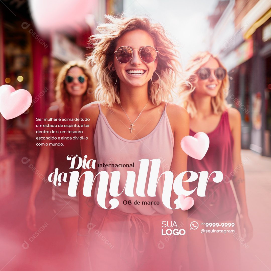 Dia Internacional das Mulheres 8 de Março é Acimade tudo um Estado de Espírito Social Media PSD Editável