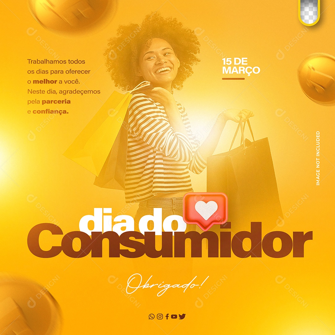 Social Media Dia Do Consumidor 15 De Março Trabalhamos todos os dias PSD Editável
