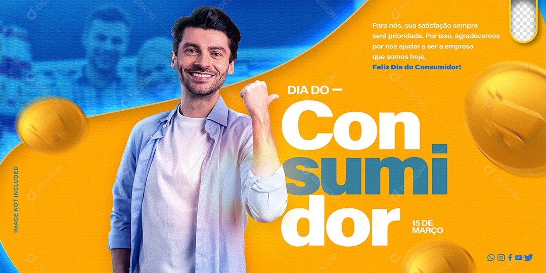 Banner Dia Do Consumidor 15 De Março Para nós sua satisfação sempre será prioridade Social Media PSD Editável