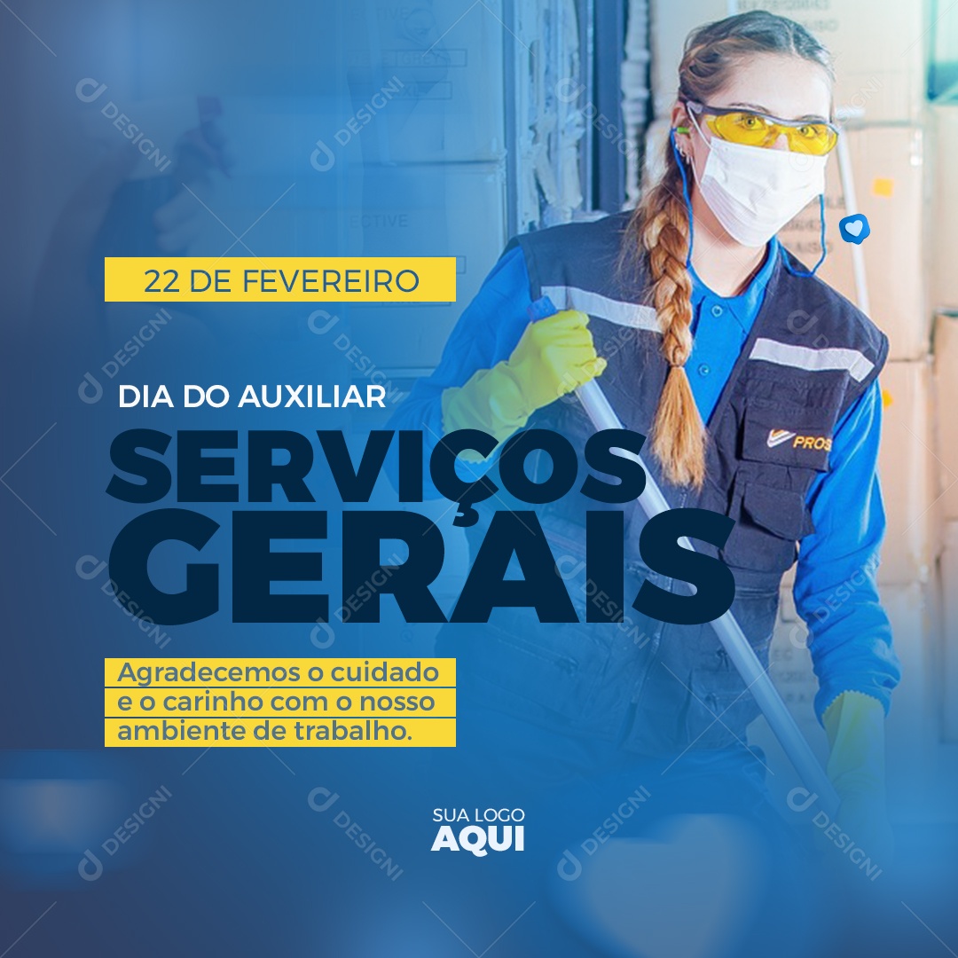 Dia do Auxiliar de Serviços Gerais 22 De Fevereiro Social Media PSD Editável