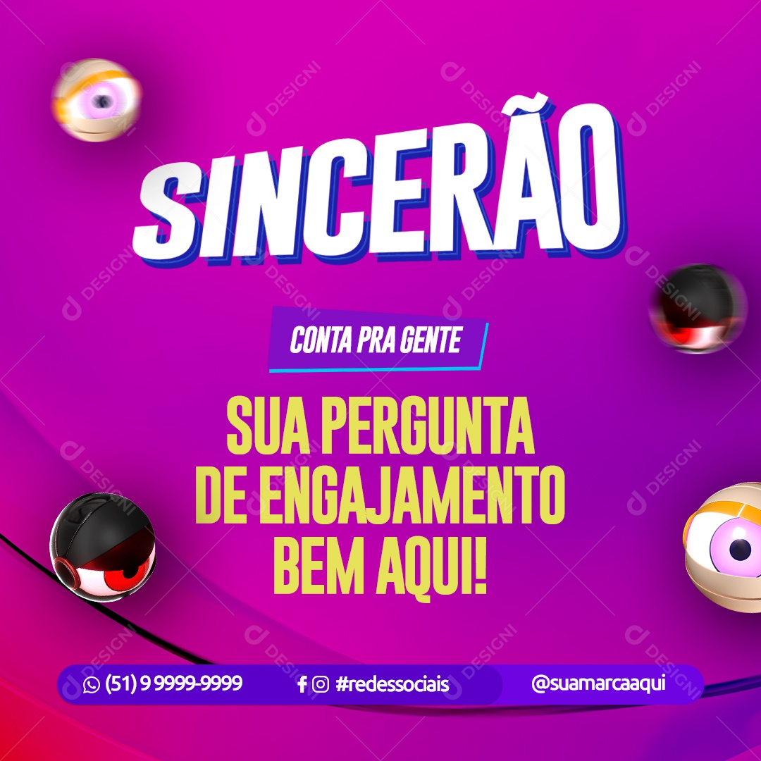 Sincerão Conta pra Gente sua Pergunta de Engajamento Bem Aqui Social Media PSD Editável