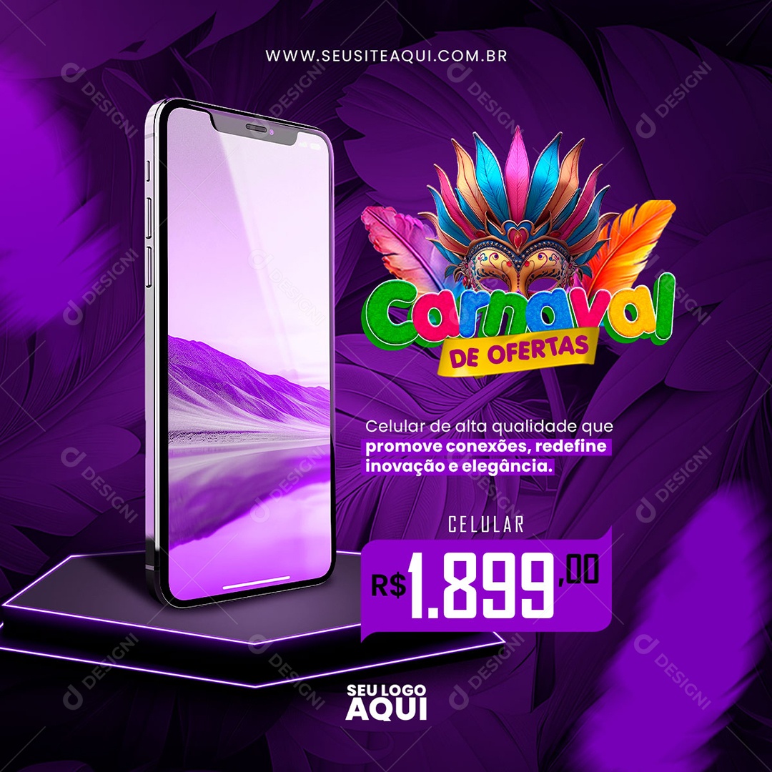 Feed Carnaval de Ofertas Celular 1.899,00 Social Media PSD Editável