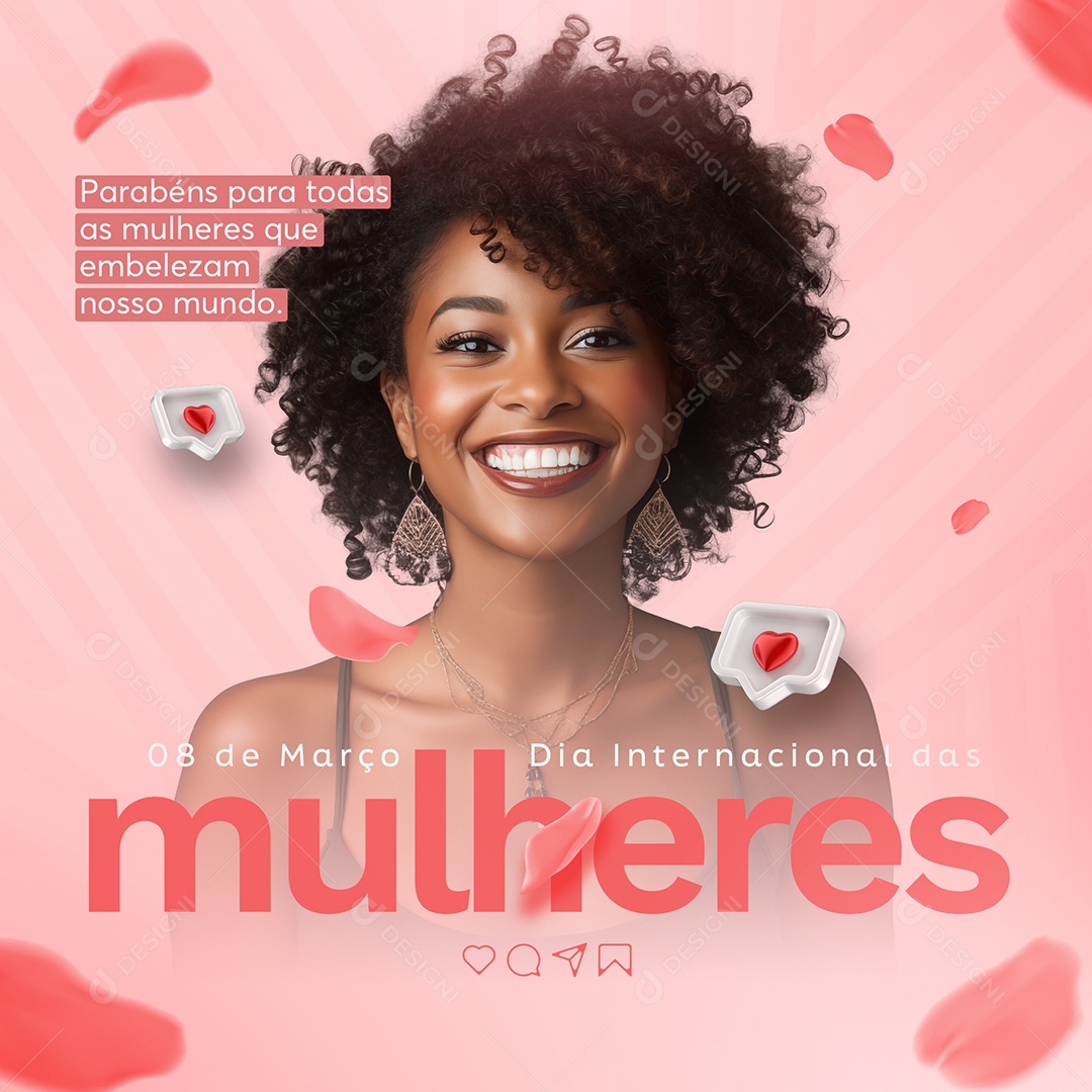 Social Media Dia Internacional das Mulheres 08 de Março Parabéns para todas PSD Editável
