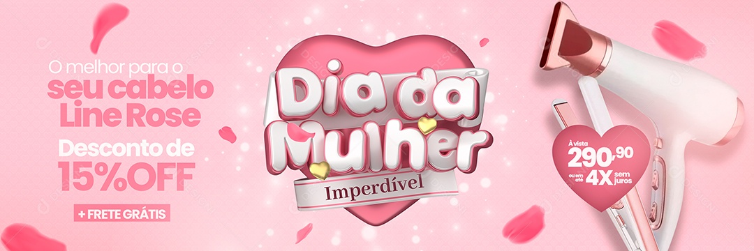 Banner Dia da Mulher Imperdível Secador de Cabelo Chapinha Desconto Social Media PSD Editável