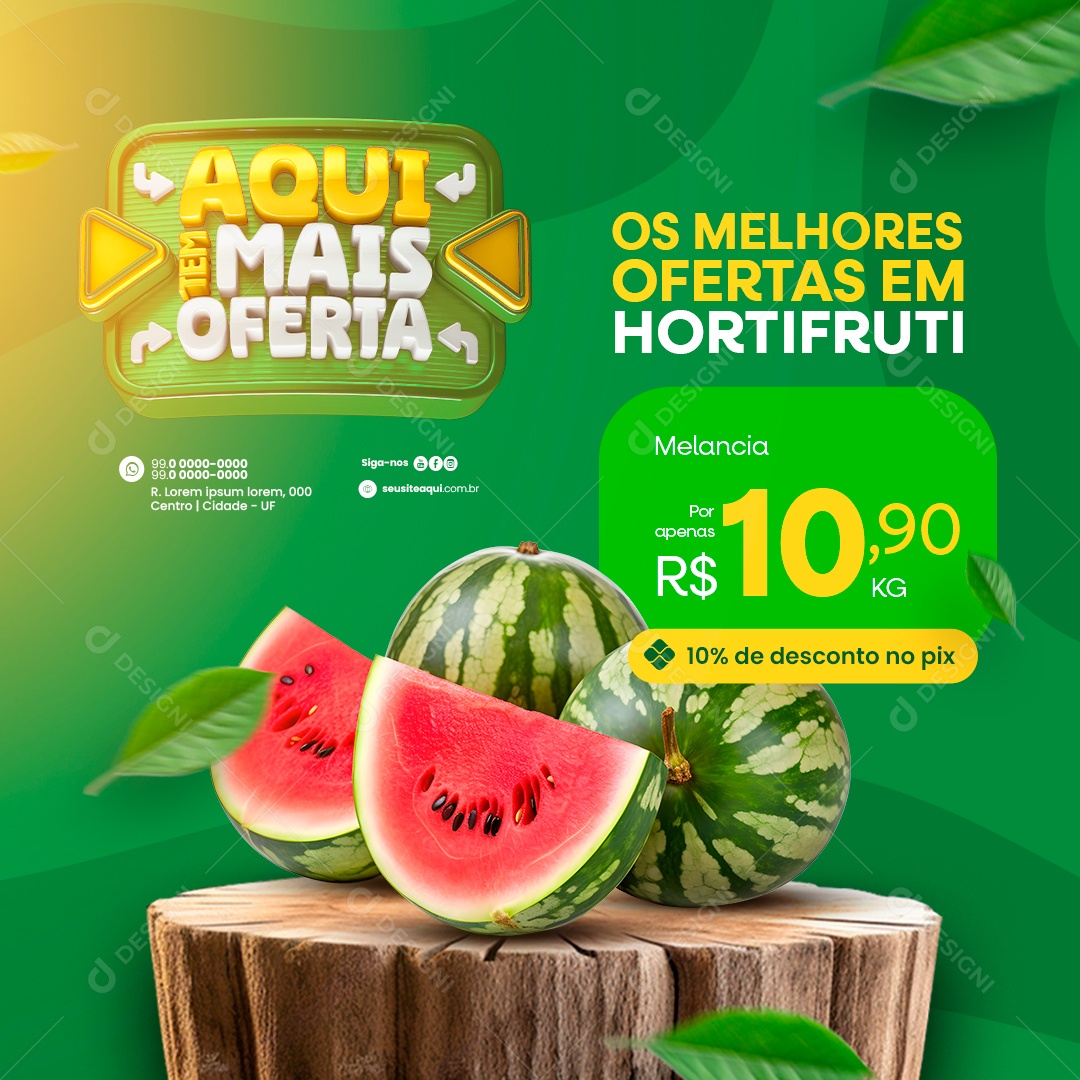 Hortifruti Aqui tem mais oferta Melancia 10% de desconto no pix Social Media PSD Editável