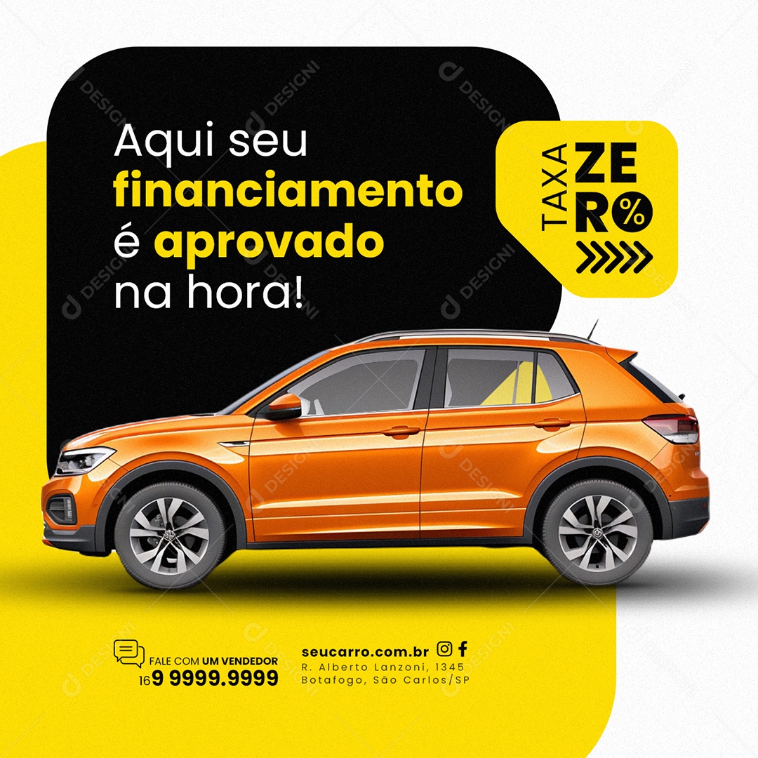 Agencia de Veículos Aqui seu financiamento é aprovado na hora Social Media PSD Editável