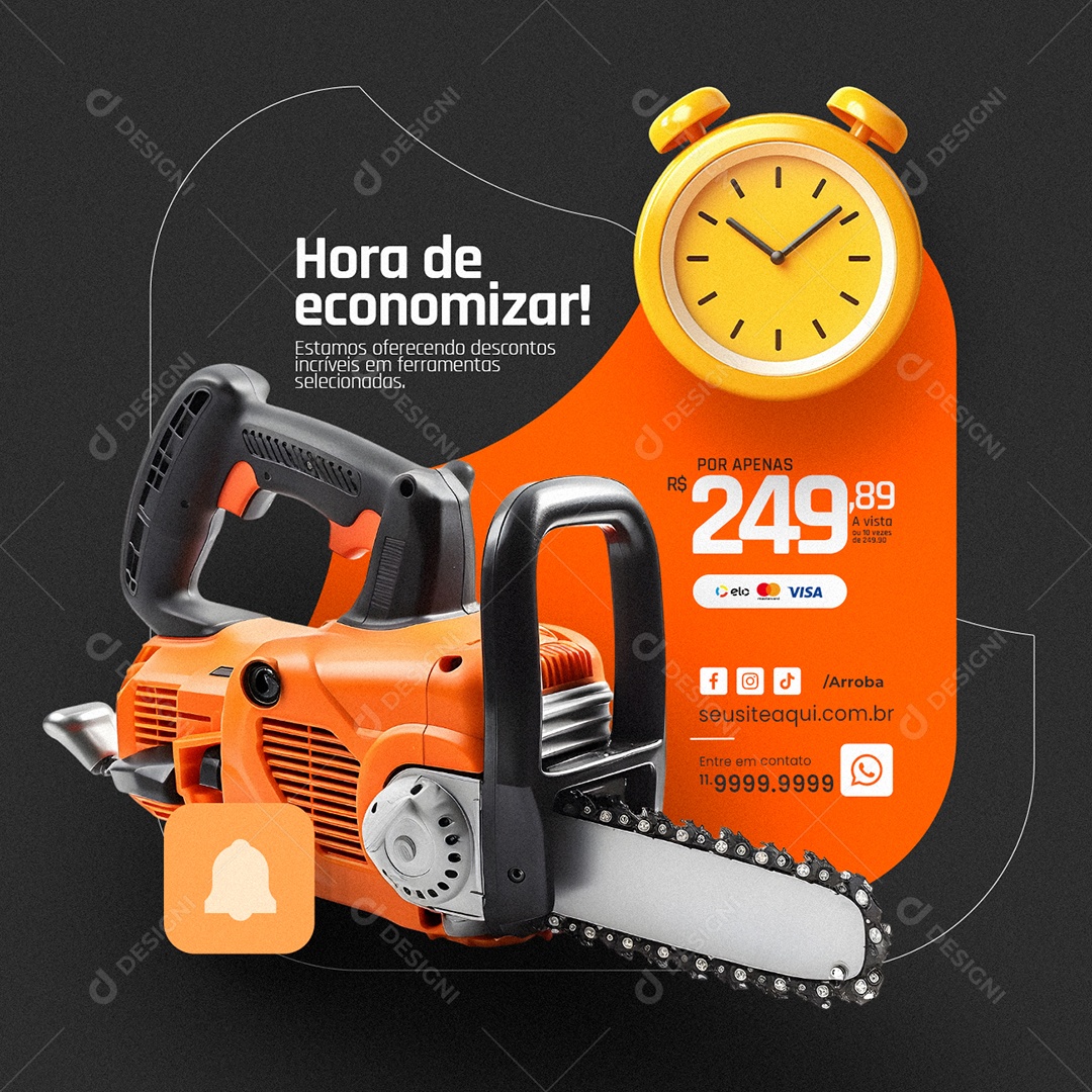 Loja de Ferramentas Motosserra Hora de economizar Social Media PSD Editável
