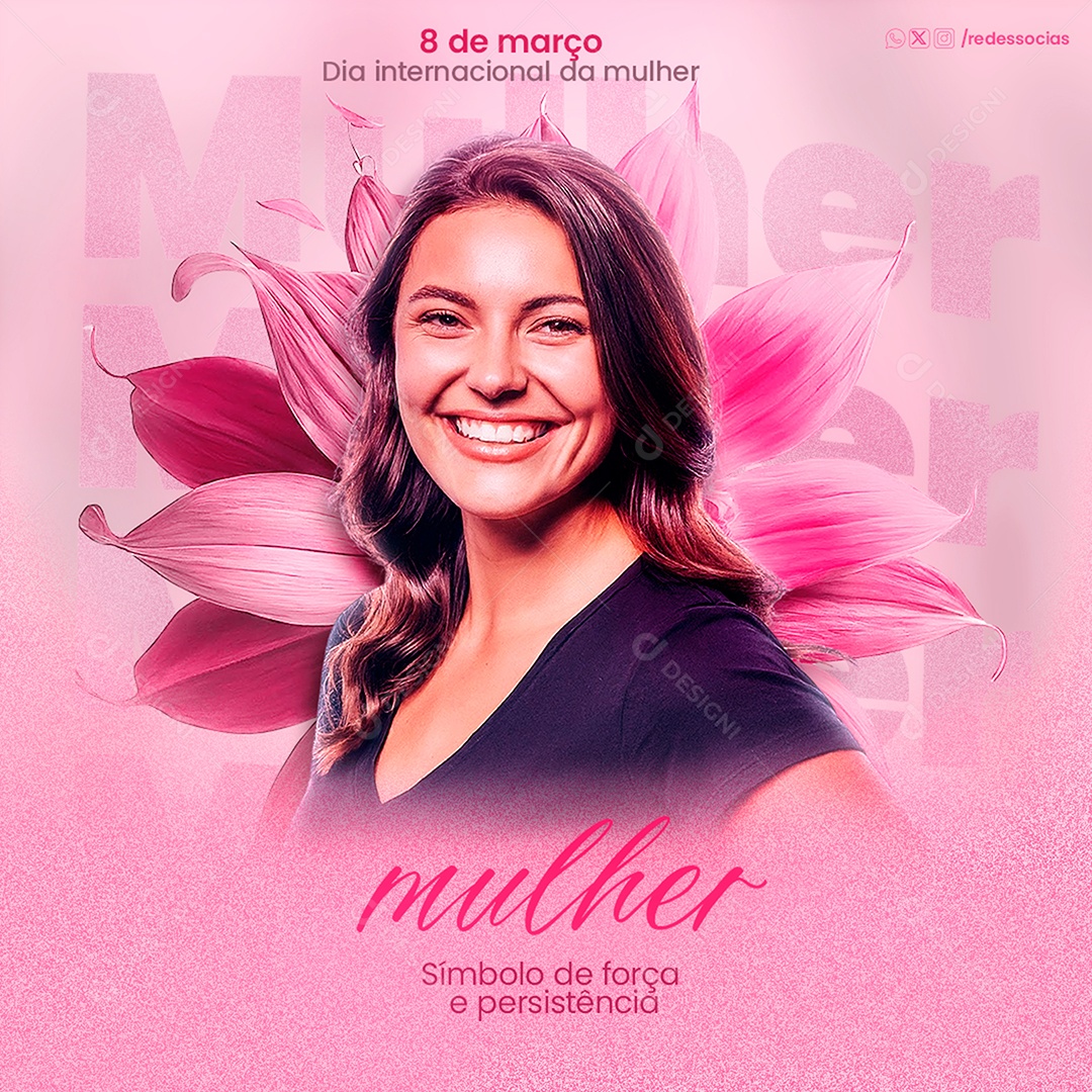 Dia Internacional das Mulheres 8 de Março Símbolo de Força Social Media PSD Editável