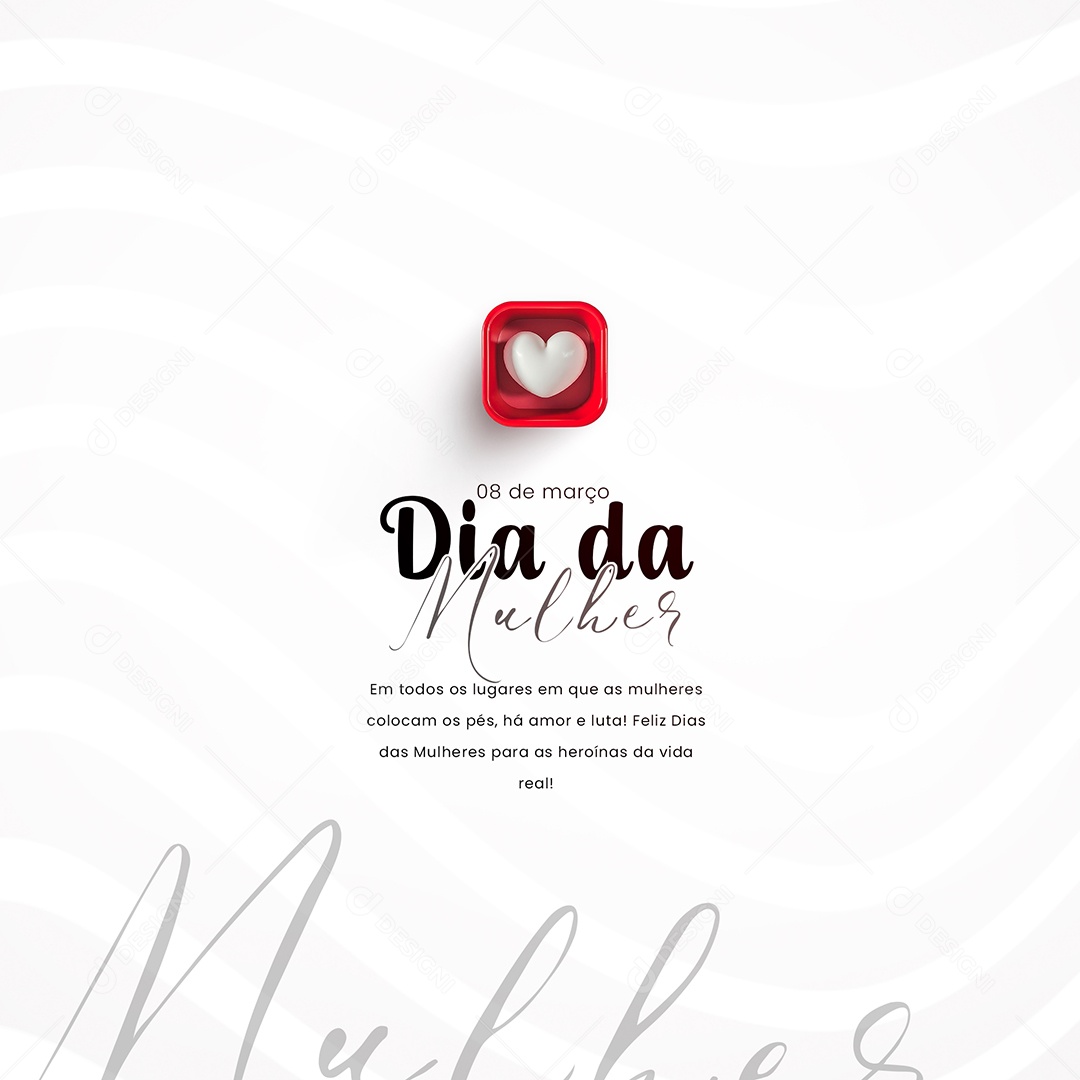 Dia Internacional das Mulheres 8 de Março as Heroínas da Vida Real Social Media PSD Editável
