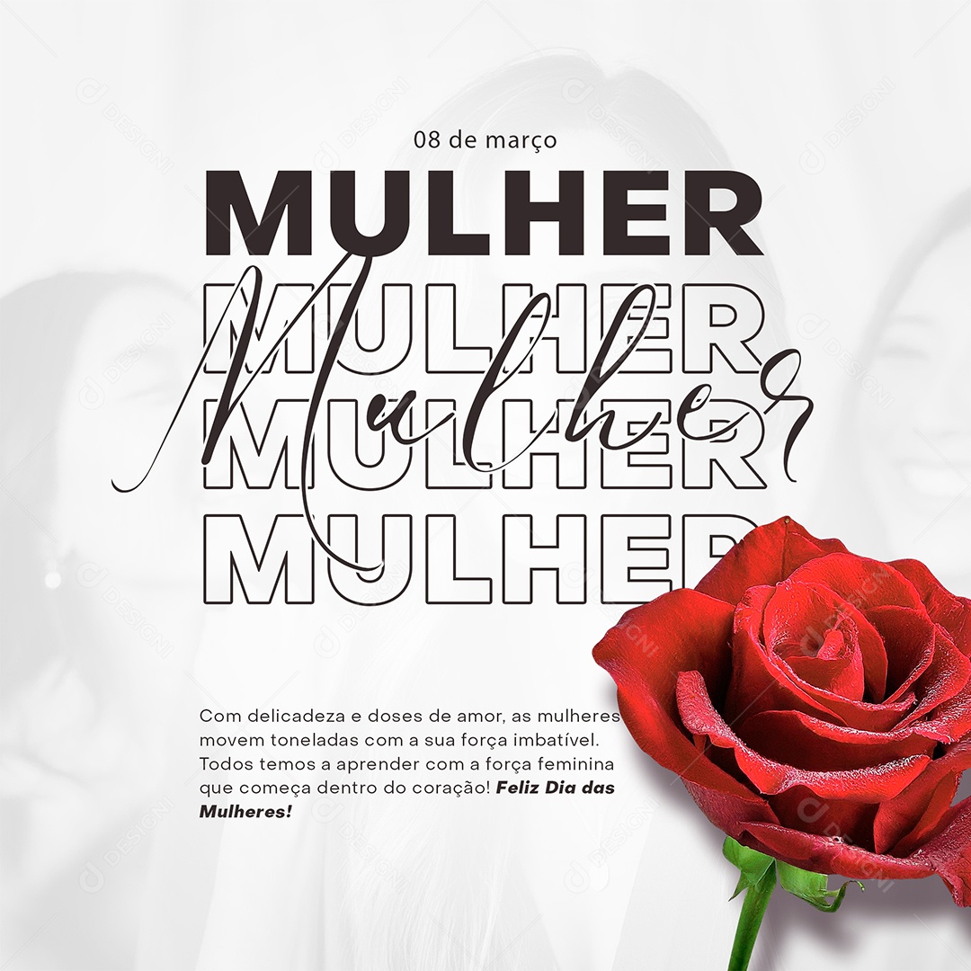Dia Internacional das Mulheres 8 de Março com Delicadeza e doses de Amor Social Media PSD Editável