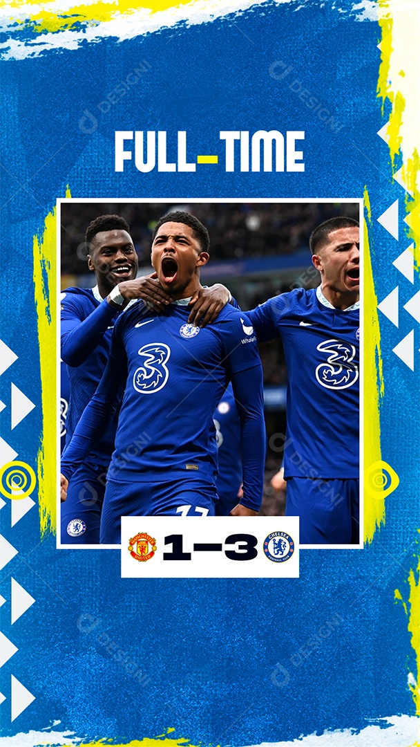 Story Flyer Futebol Manchester United 1 a 3 Chelsea Social Media PSD Editável