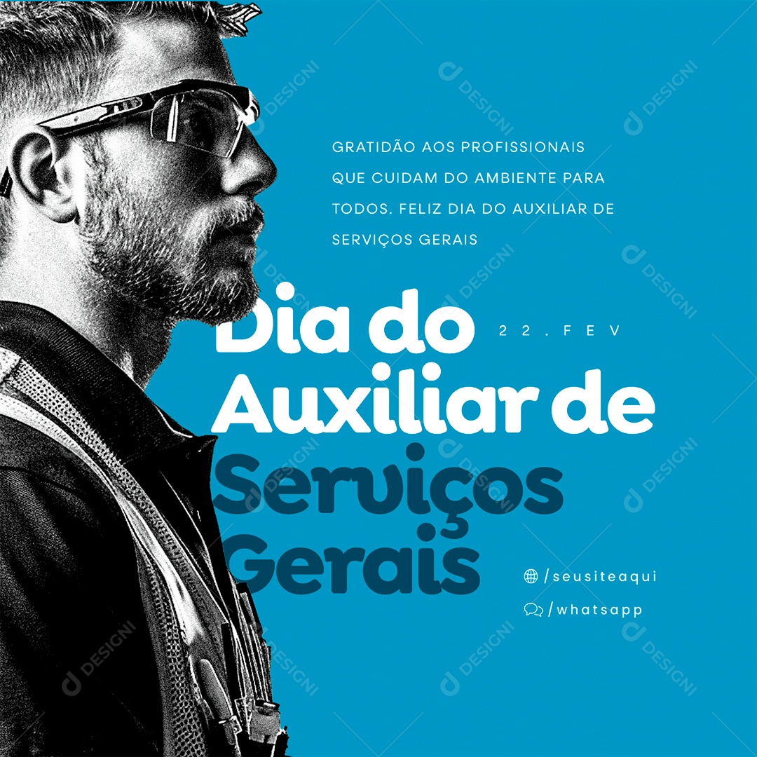 Dia do Auxiliar de Serviços Gerais 22 De Fevereiro Social Media PSD Editável
