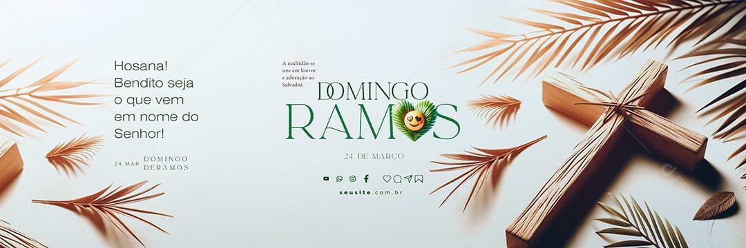 Carrossel Domingo de Ramos 24 De Março Hosana Bendito Social Media PSD Editável
