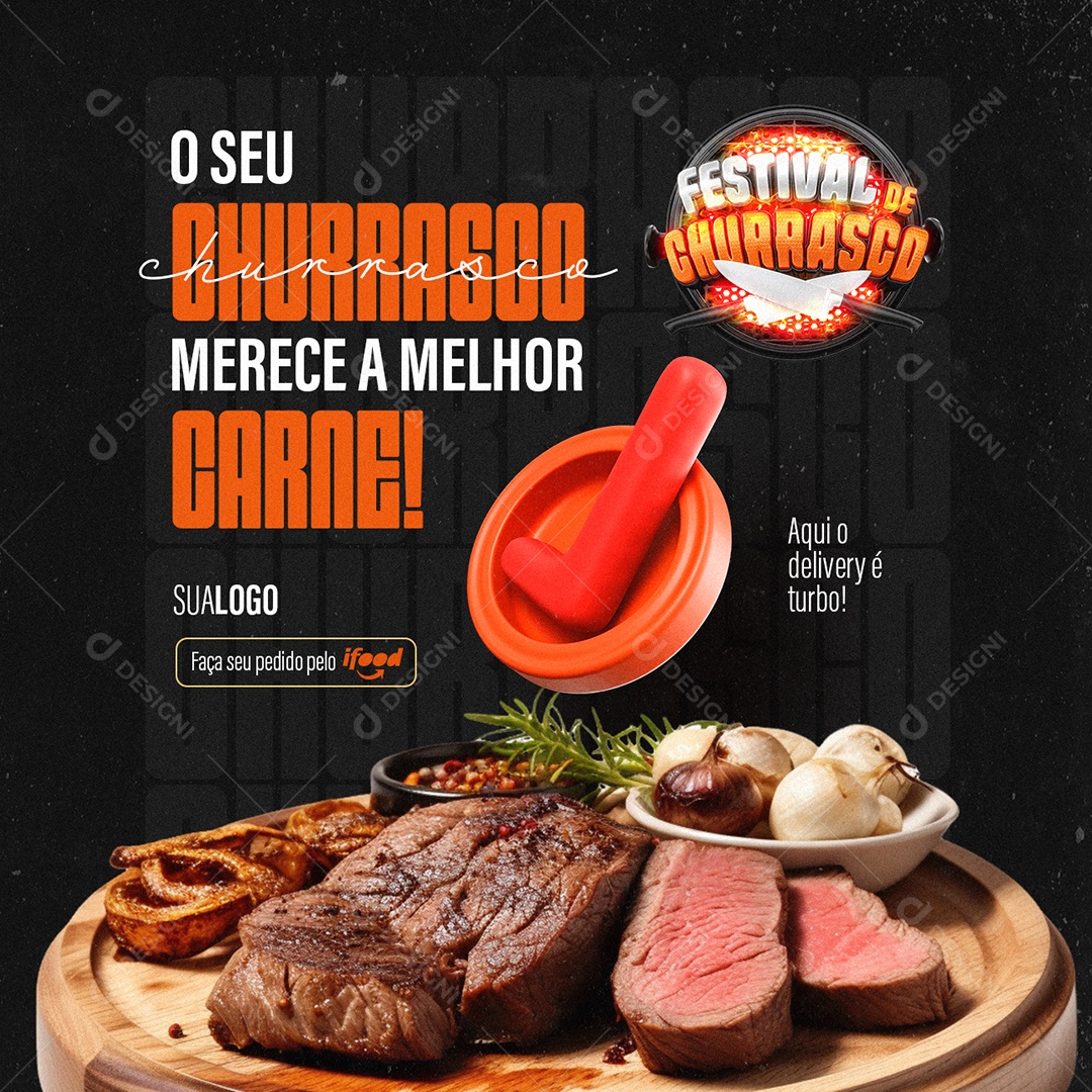 Festival de Churrasco Churrascaria Seu churrasco merece a Melhor Carne Social Media PSD Editável