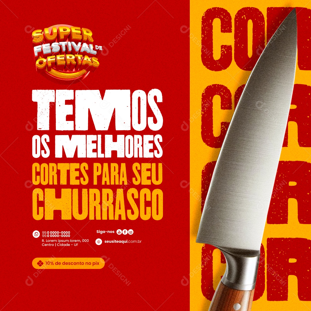 Açougue Super Festival de Ofertas Temos os Melhores Cortes Social Media PSD Editável