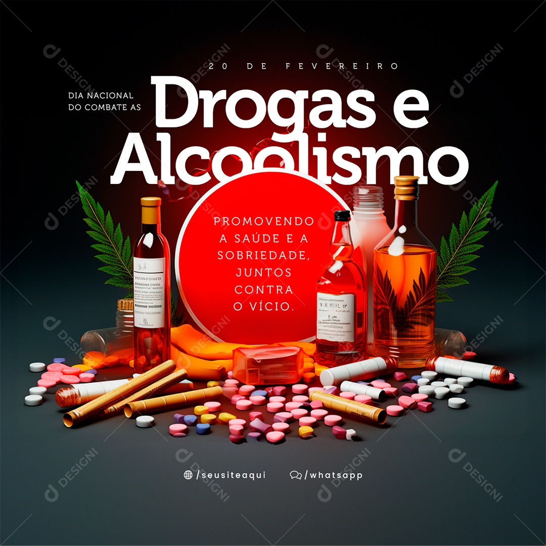 Dia Nacional de Combate ao Alcoolismo e às Drogas 20 De Fevereiro Social Media PSD Editável