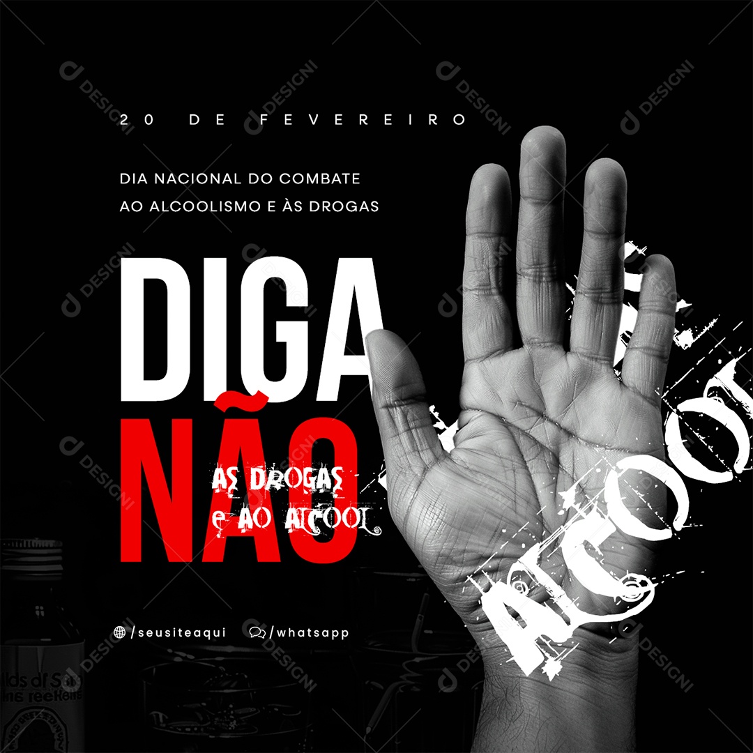 Dia Nacional de Combate ao Alcoolismo e às Drogas 20 De Fevereiro Social Media PSD Editável