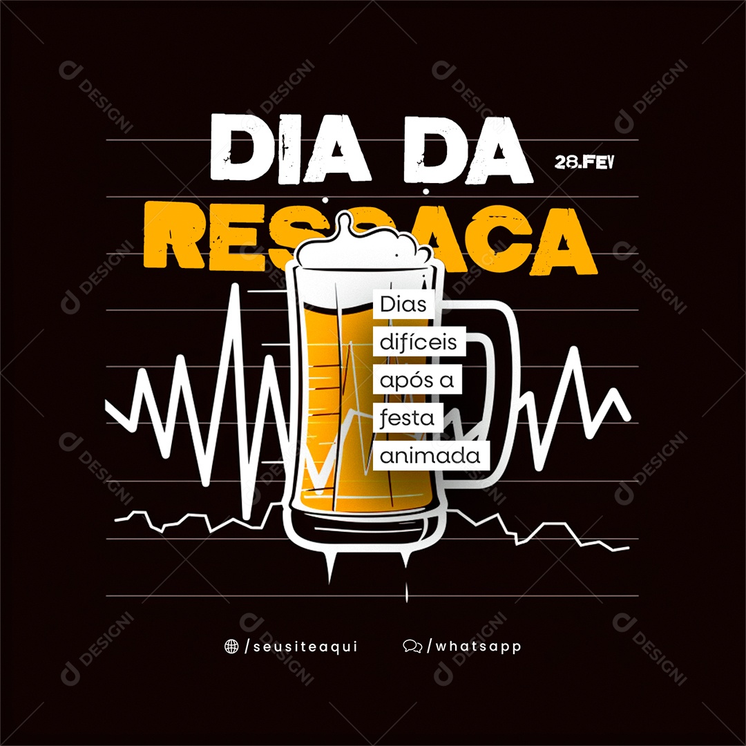 Dia Da Ressaca 28 De Fevereiro Dias difíceis após a festa Social Media PSD Editável