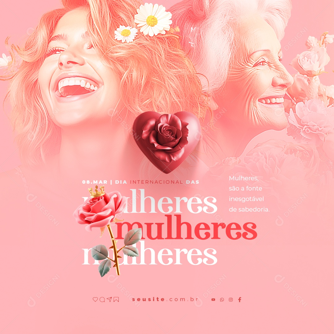 Dia Internacional das Mulheres 08 De Março são a fonte inesgotável Social Media PSD Editável