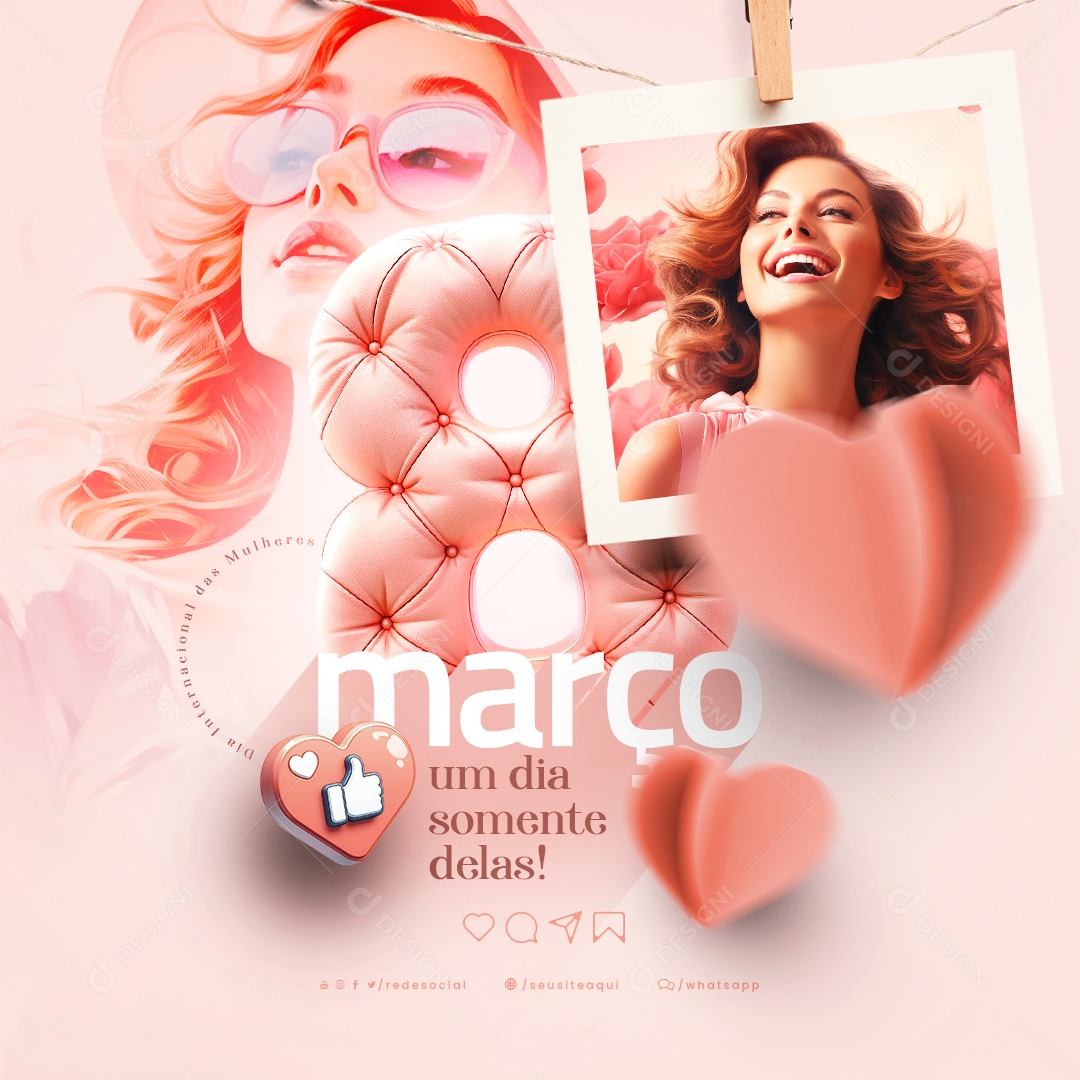 Dia Internacional das Mulheres 08 De Março um dia somente delas Social Media PSD Editável