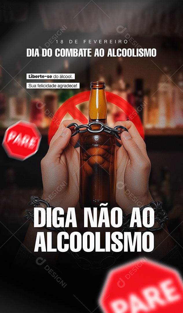 Story Dia Nacional do Combate ao Alcoolismo 18 de Fevereiro Liberte-se do Álcool Social Media PSD Editável