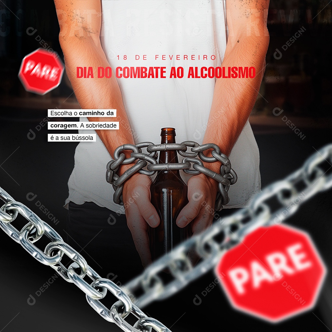 Dia Nacional do Combate ao Alcoolismo 18 de Fevereiro Social Media PSD Editável