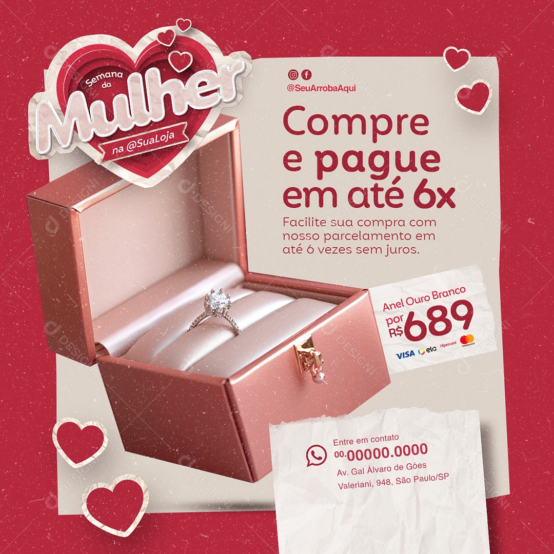Campanha Publicitária Semana da Mulher Anel Ouro Branco Compre e pague em até 6x Social Media PSD Editável