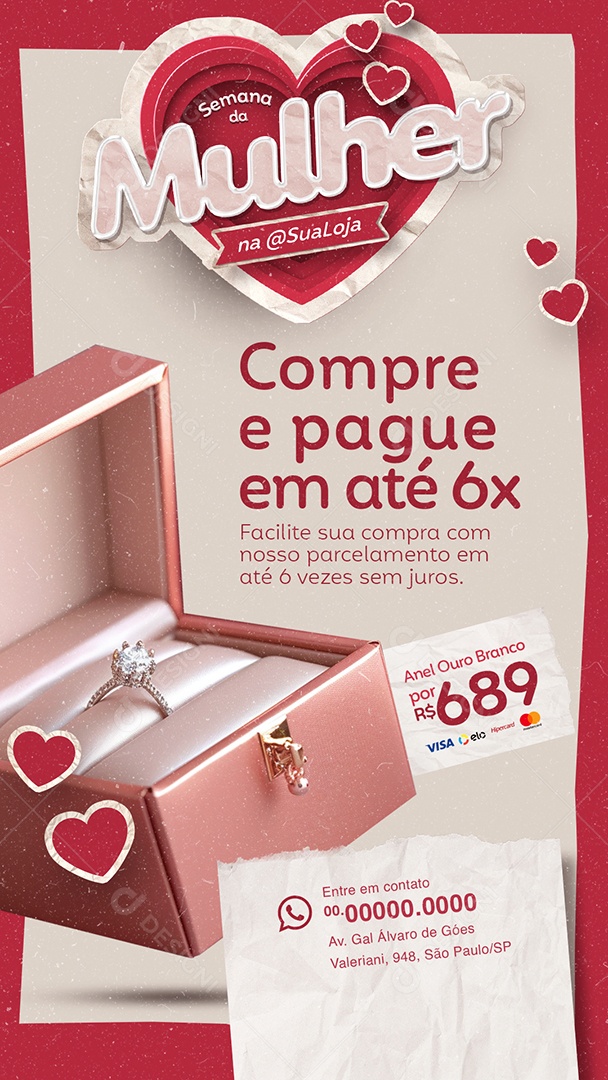 Campanha Publicitária Semana da Mulher Story Anel Ouro Branco Compre e pague em até 6x Social Media PSD Editável