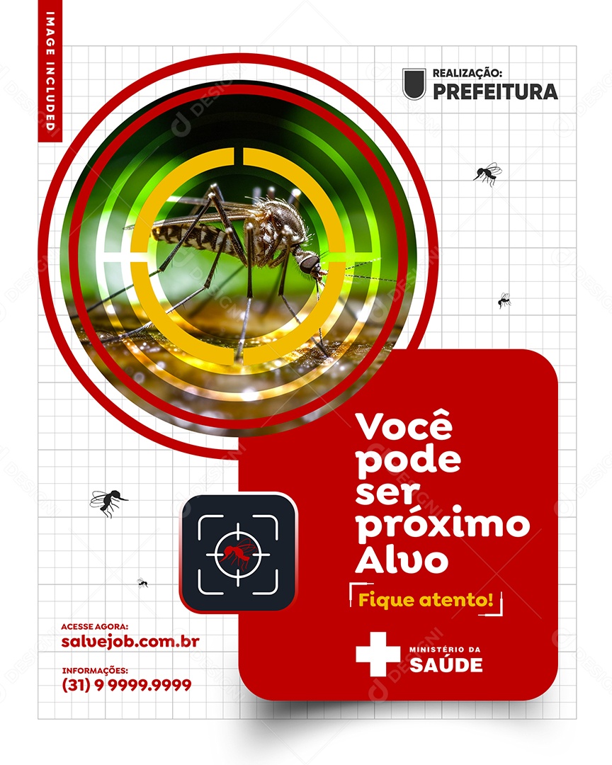 Campanha Dengue Prefeitura Você pode ser próximo Alvo Social Media PSD Editável