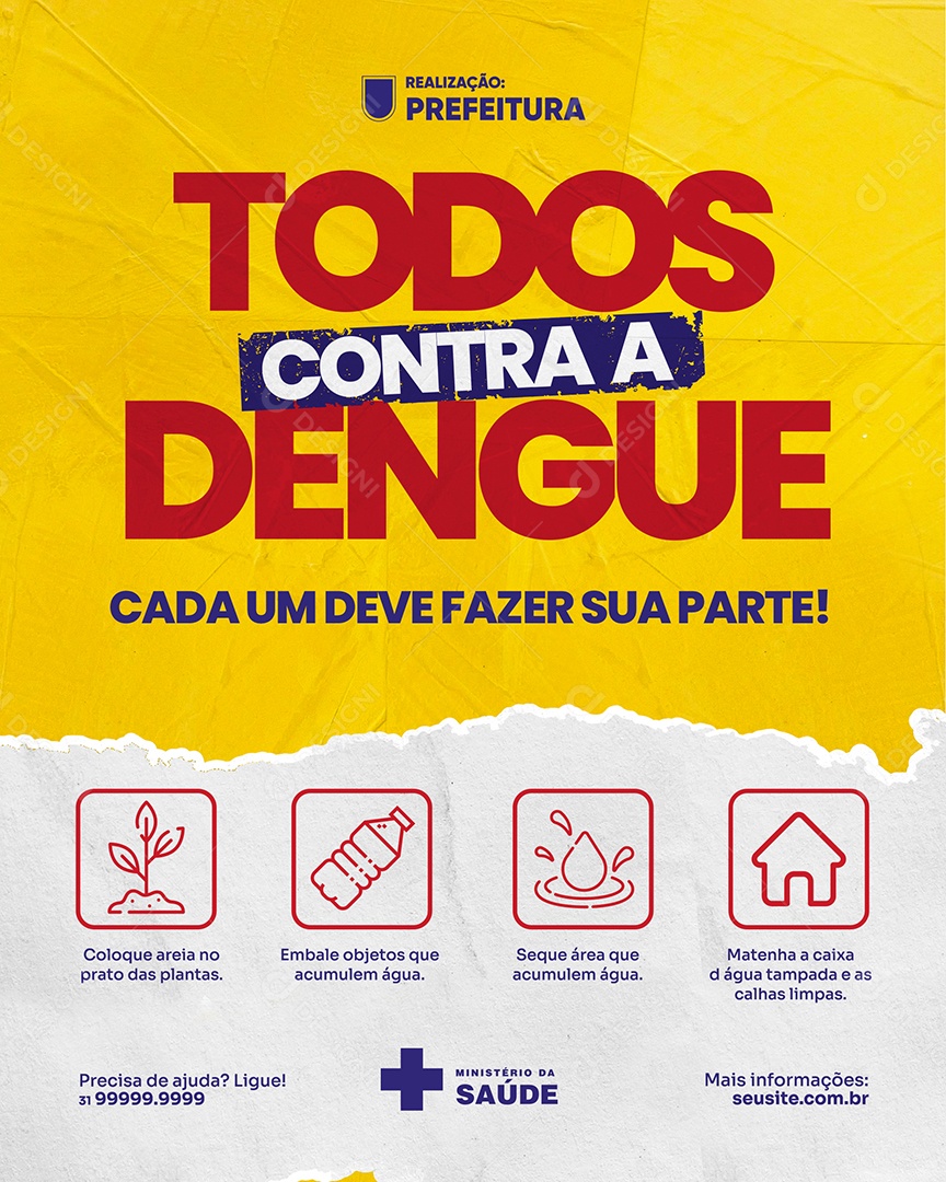 Campanha Dengue Prefeitura Todos contra a Dengue Cada um deve fazer sua parte Social Media PSD Editável
