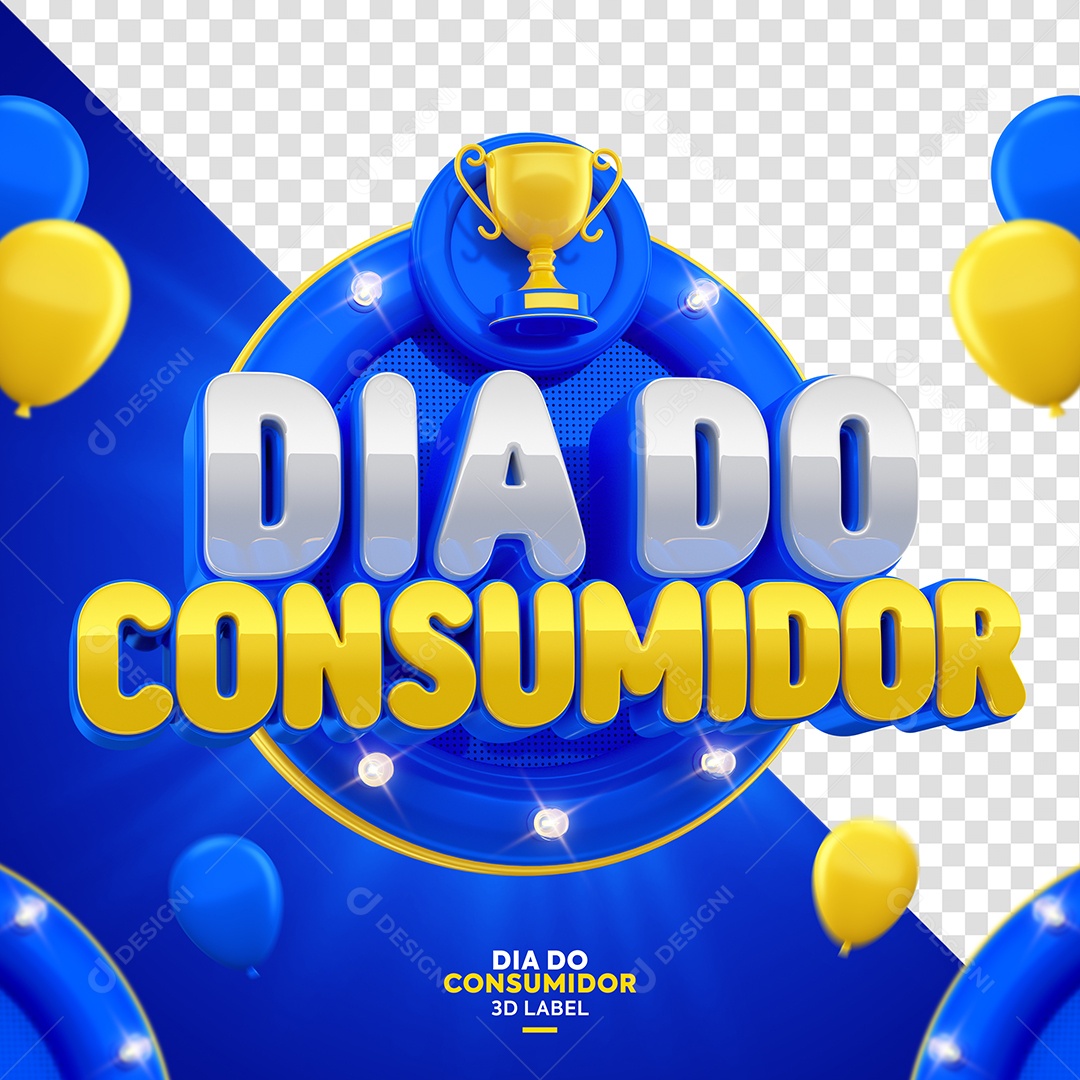 Dia Do Consumidor Selo 3D Cinza Amarelo e Azul para Composição PSD