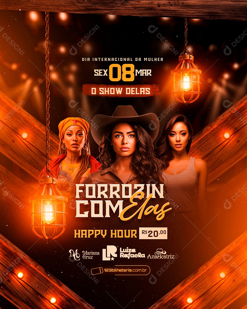 Flyer Dia Internacional da Mulher Forrozin com Elas Mariana Cruz Luiza Rafaela Ana Beatriz Social Media PSD Editável