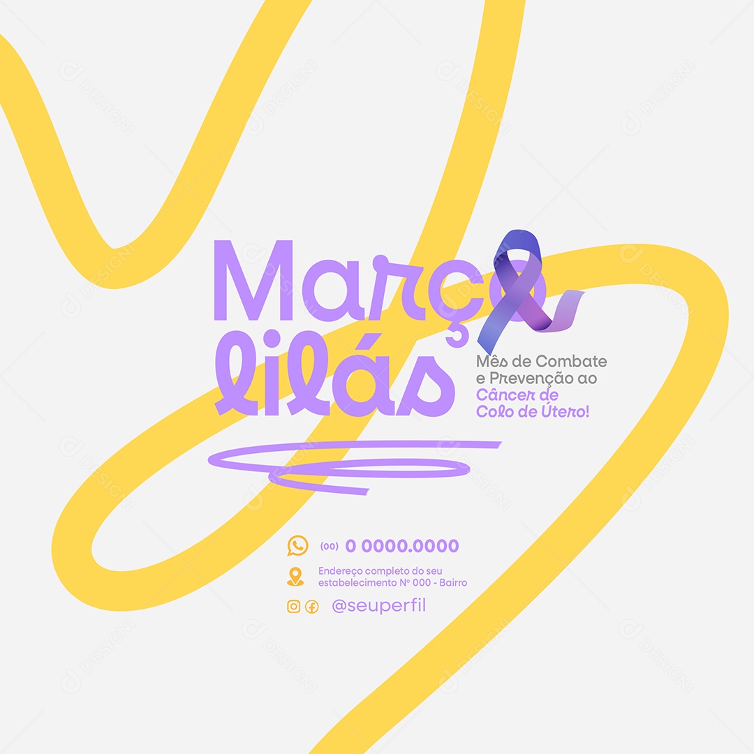 Março Lilás Mês de Combate e Prevenção ao Câncer de Colo de Útero Social Media PSD Editável