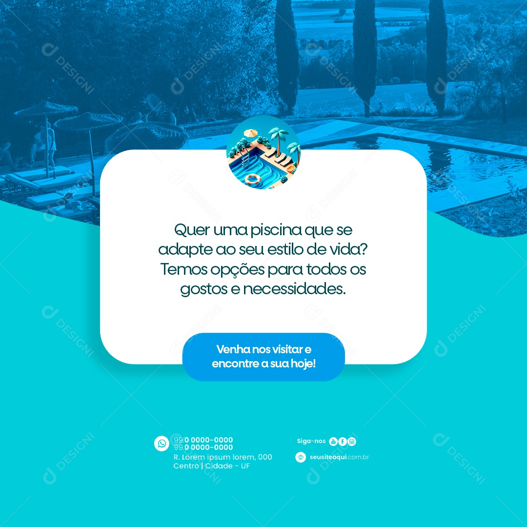 Loja de Piscinas Quer uma piscina que se adapte ao seu estilo de vida Social Media PSD Editável