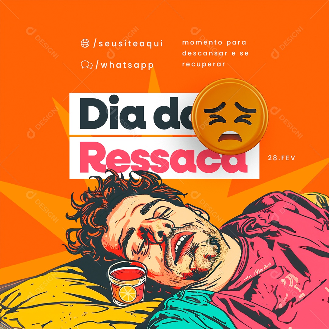 Dia da Ressaca 28 De Fevereiro Momento para descansar Social Media PSD Editável
