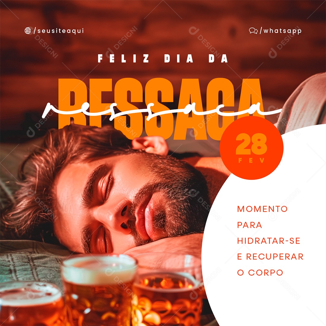 Feliz Dia da Ressaca 28 De Fevereiro Momento para Hidratar se Social Media PSD Editável