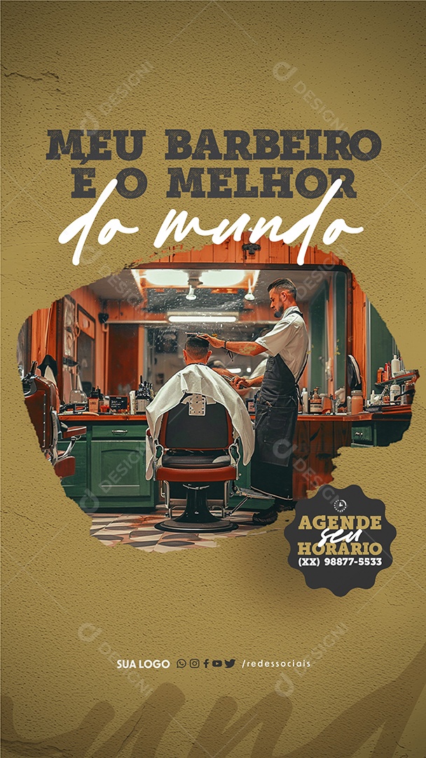 Story Barbearia Meu Barbeiro é o Melhor do mundo Social Media PSD Editável