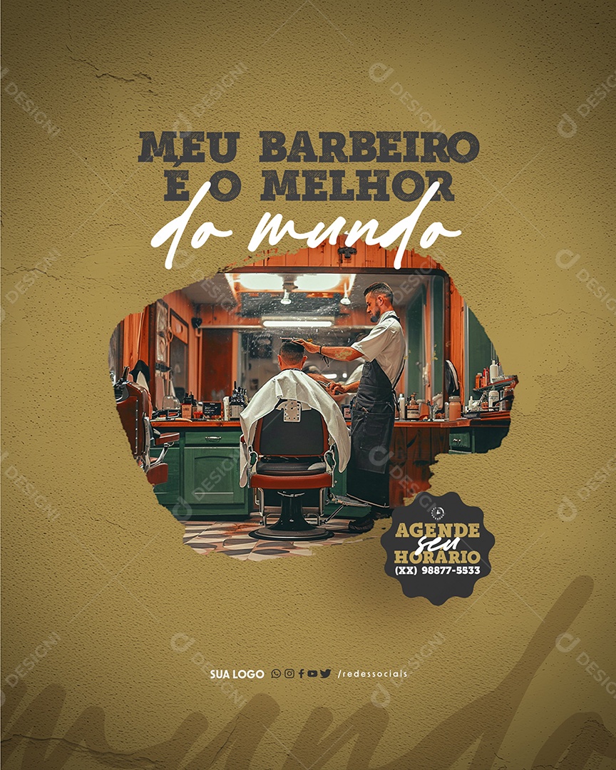 Barbearia Meu Barbeiro é o Melhor do mundo Social Media PSD Editável