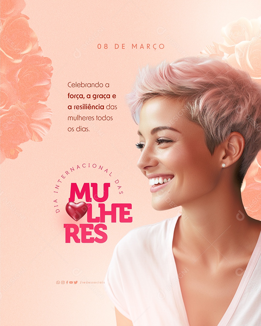 Dia Internacional das Mulheres 08 De Março Celebrando a força Social Media PSD Editável