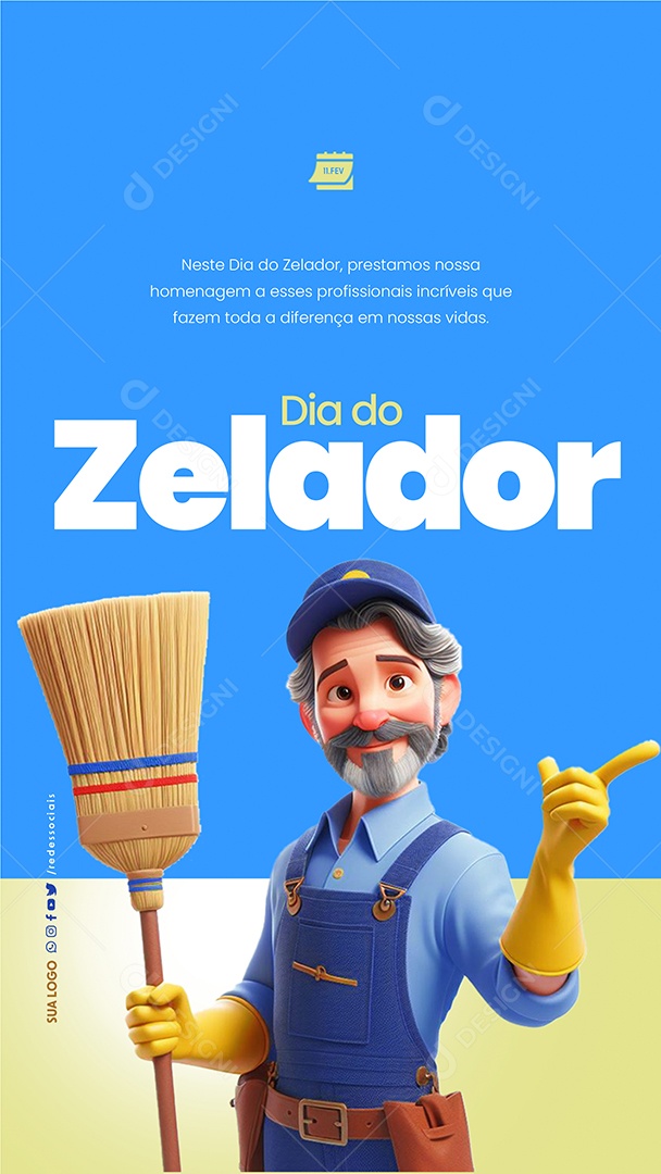 Story Dia do Zelador 11 de Fevereiro prestamos nossa homenagem Social Media PSD Editável